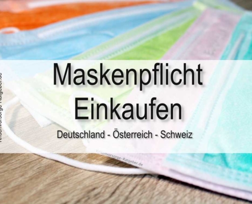 Maskenpflicht Einkaufen Deutschland, Österreich, Schweiz
