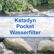 Katadyn Pocket Wasserfilter für sauberes Trinkwasser